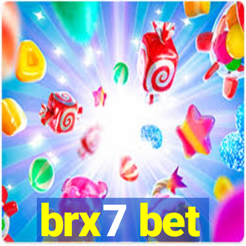 brx7 bet